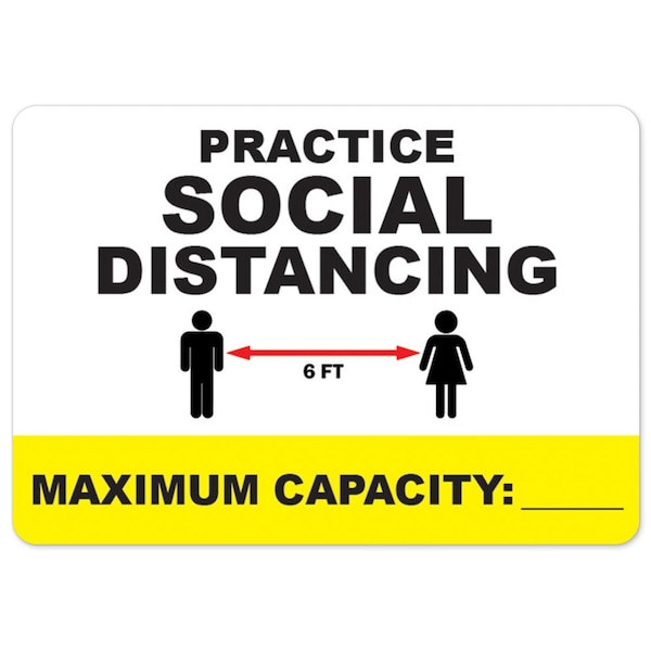 Public Safety, Practice Social Distancing Maximum Capacity, 10in X 7in Aluminum, OS-NS-A-710-25510